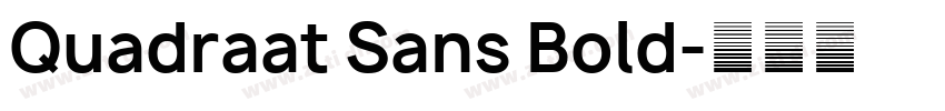 Quadraat Sans Bold字体转换